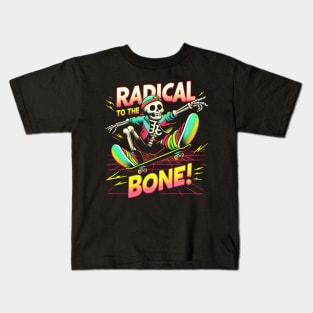 Radical to the Bone skateboarding Kids T-Shirt